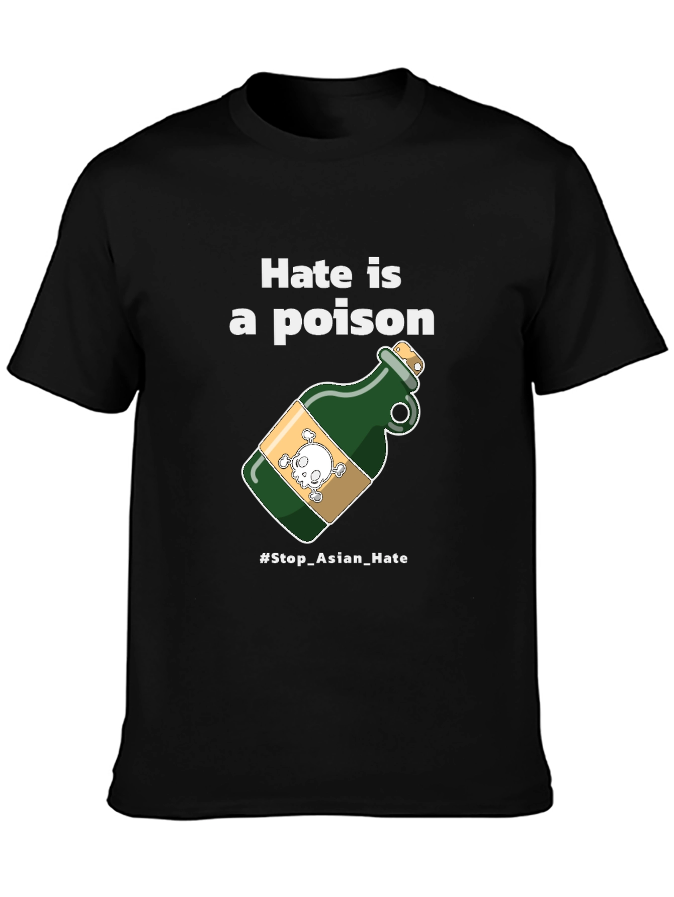 Hate Is A Poison T-Shirt