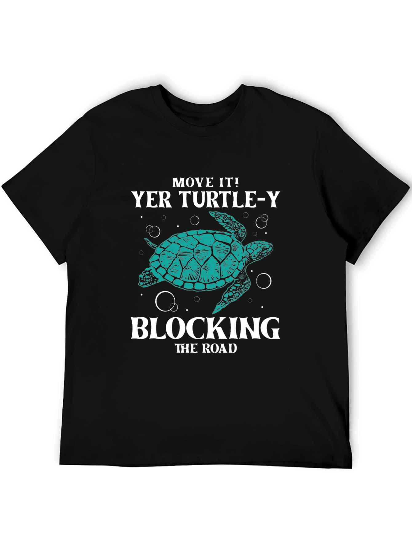 Move It! Turtle-Y Blocking the Road Graphic T-Shirt