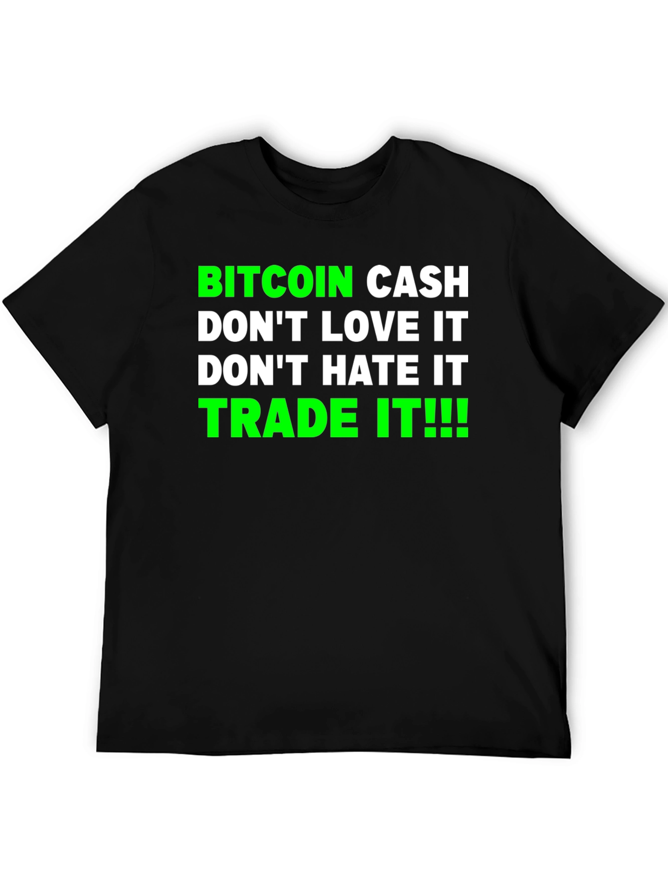 Bitcoin Cash Trade It T-Shirt
