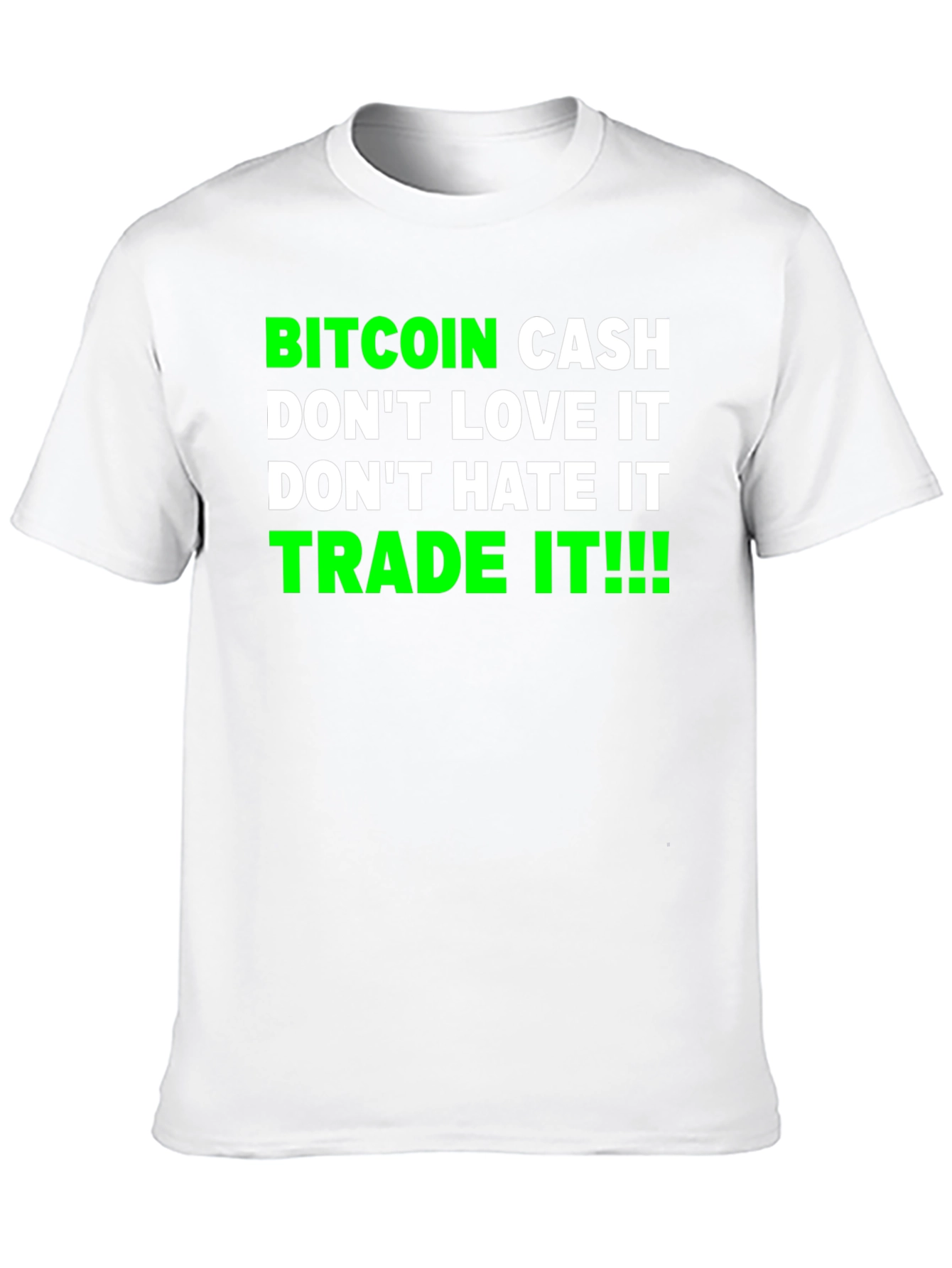 Bitcoin Cash Trade It T-Shirt