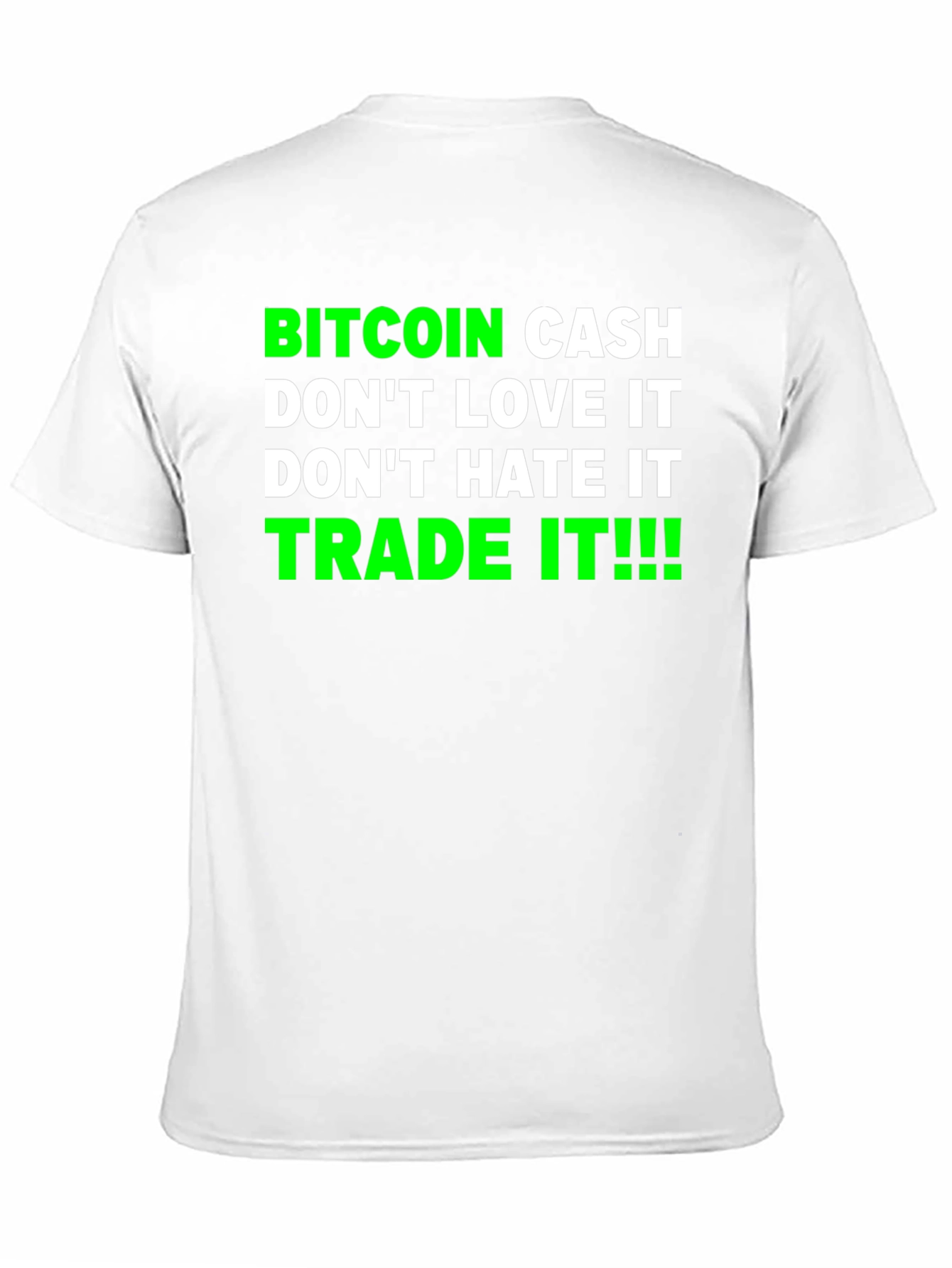 Bitcoin Cash Trade It T-Shirt
