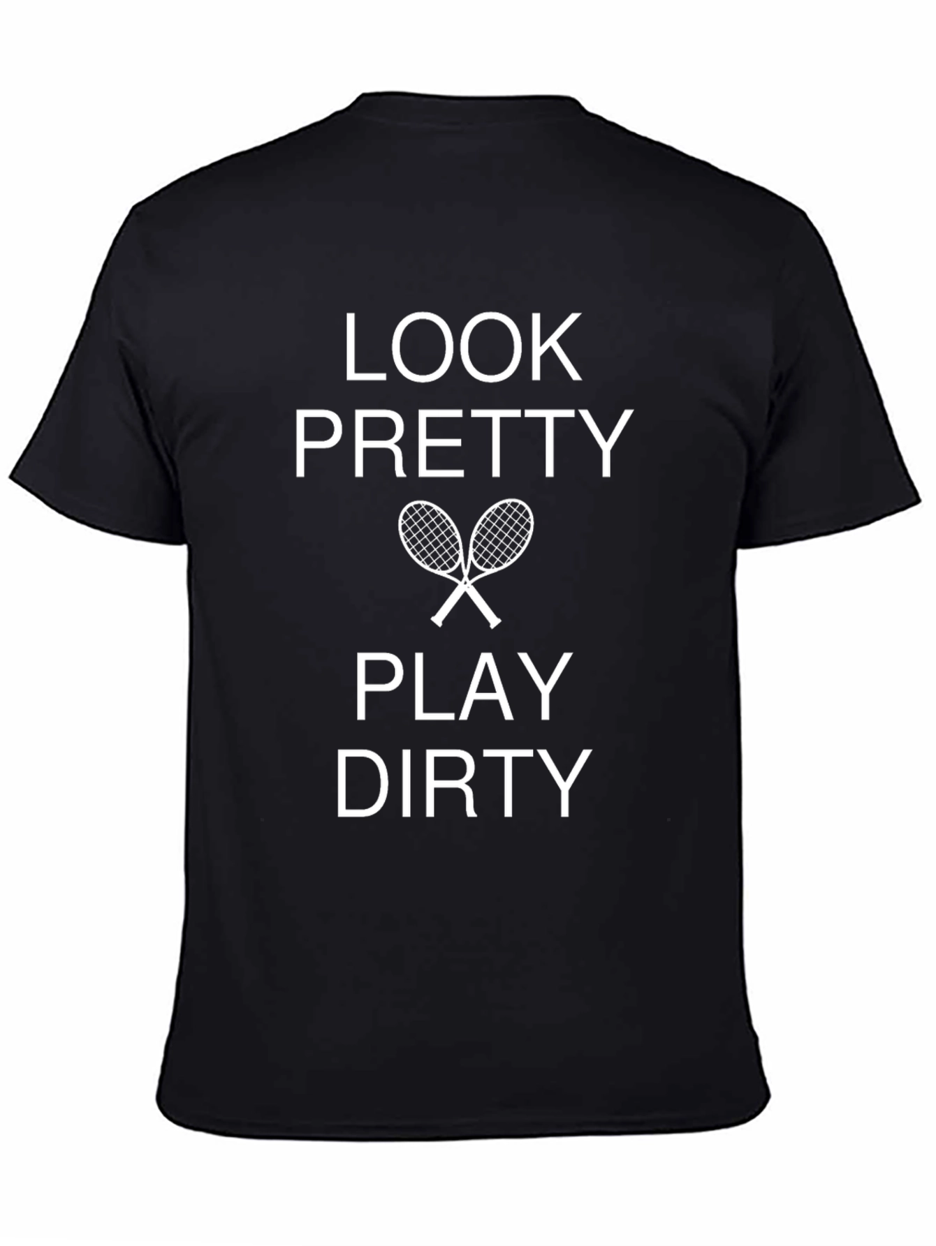 Look Pretty Play Dirty Graphic Tee