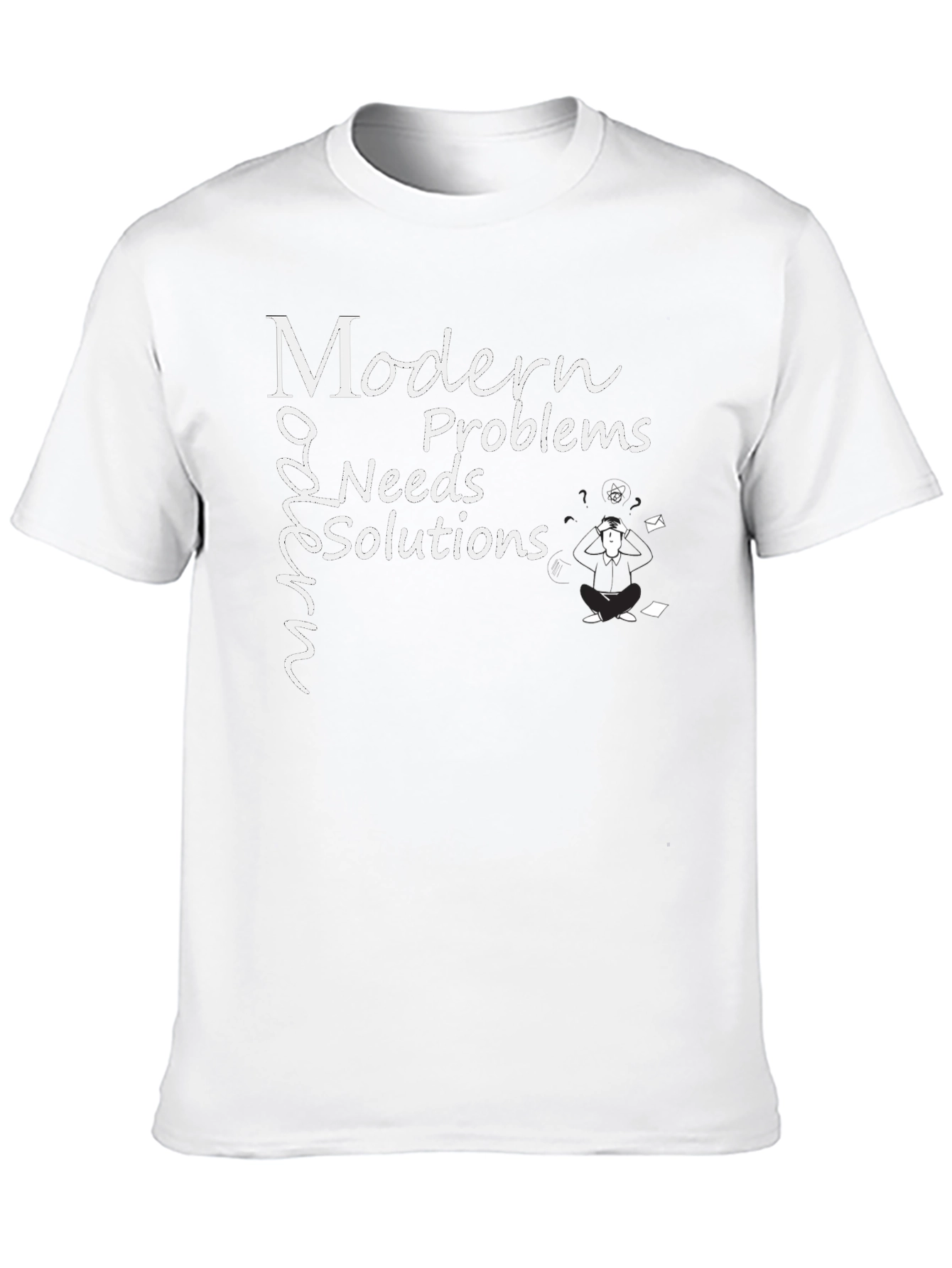 Modern Problems T-Shirt