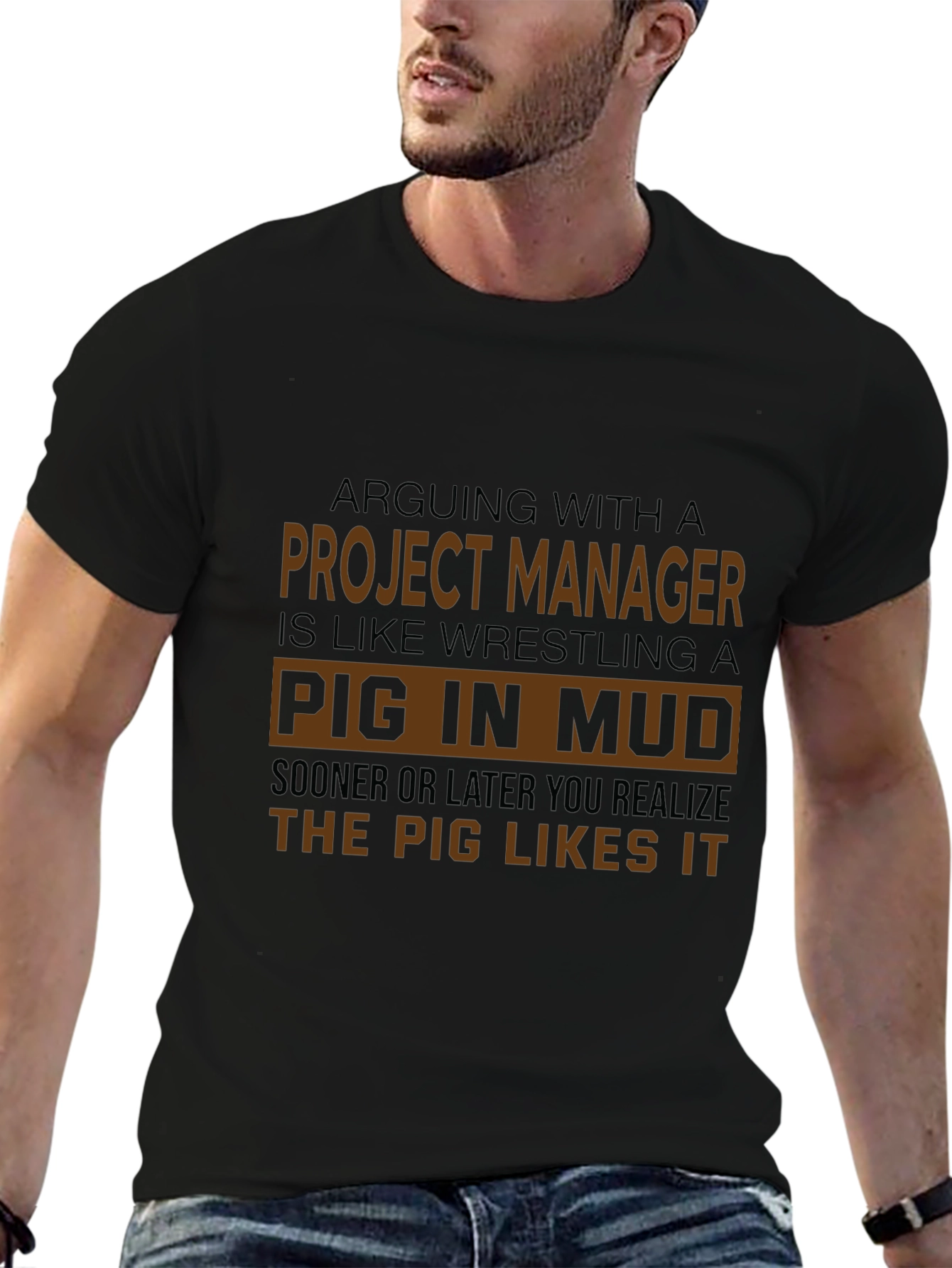 Project Manager Pig in Mud T-Shirt