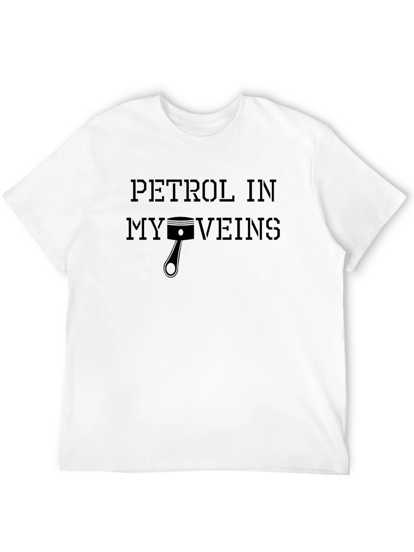Petrol in My Veins T-Shirt - Automotive Enthusiast Tee