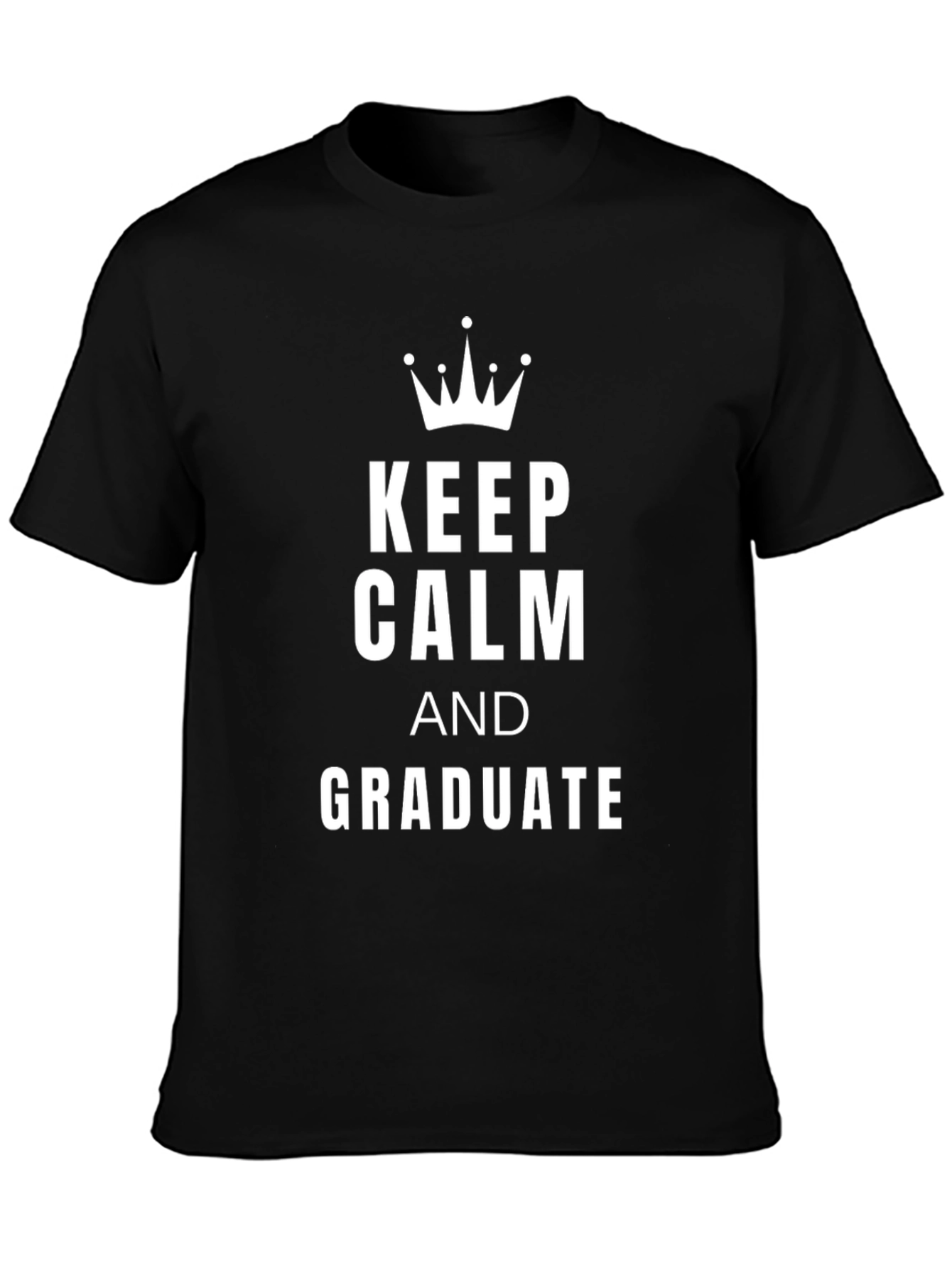 Keep Calm and Graduate T-Shirt - Graduation Gift