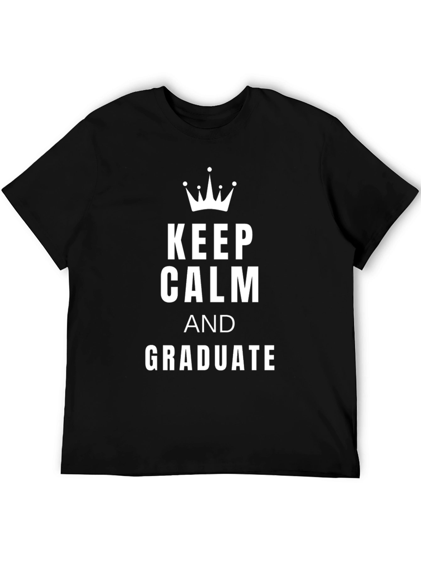 Keep Calm and Graduate T-Shirt - Graduation Gift