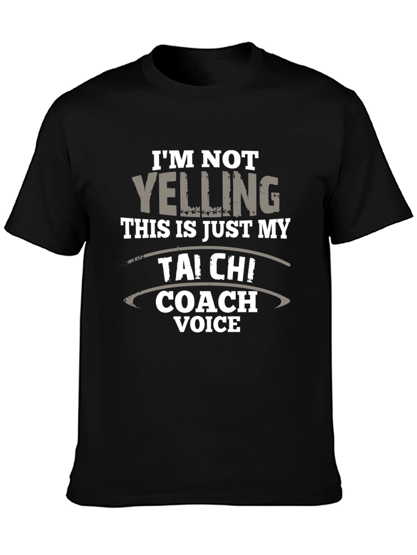 Tai Chi Coach Voice T-Shirt - Funny Novelty Tee