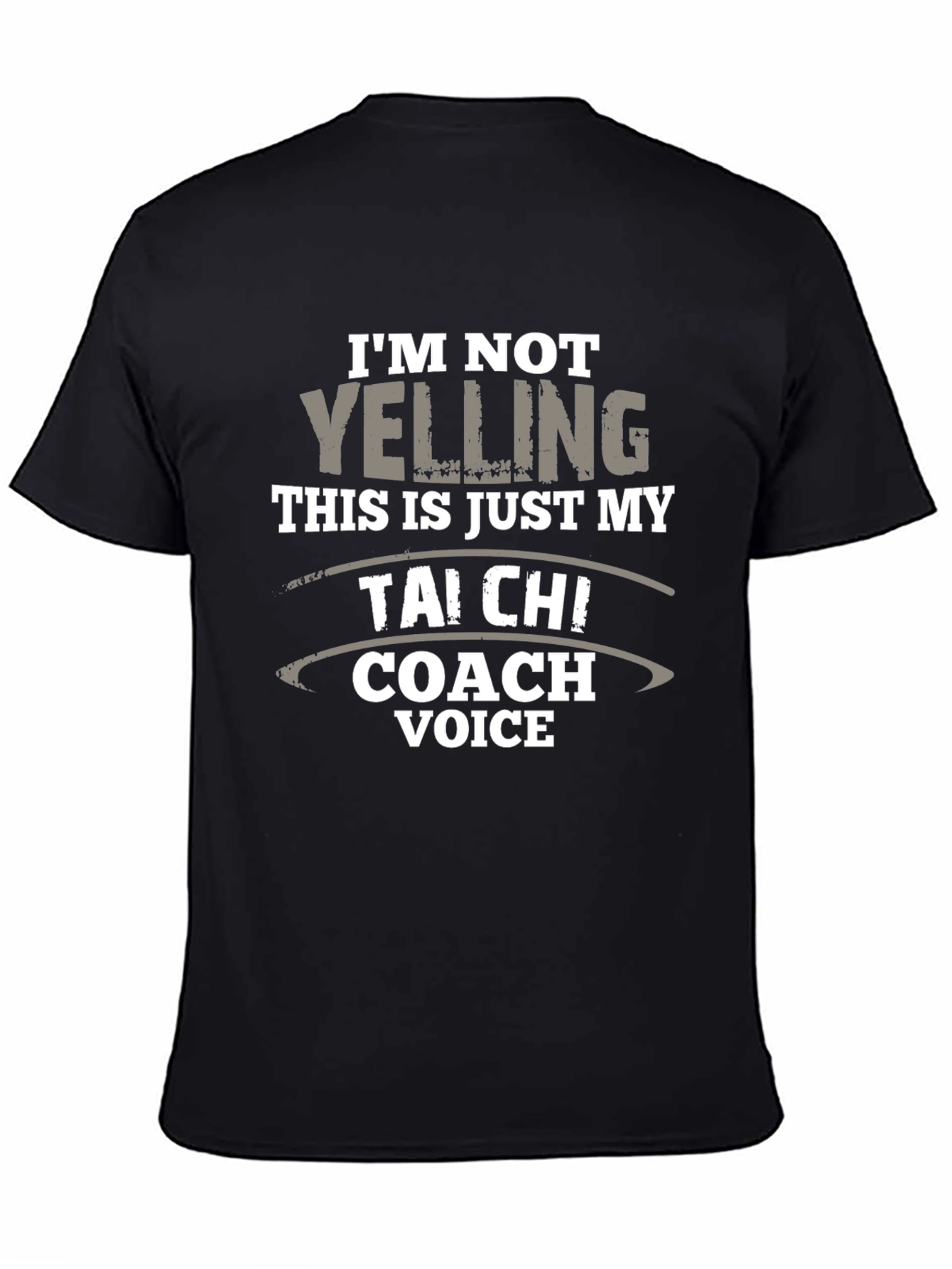 Tai Chi Coach Voice T-Shirt - Funny Novelty Tee