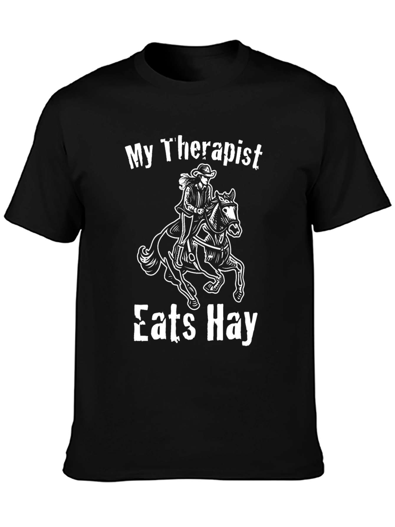My Therapist Eats Hay T-Shirt