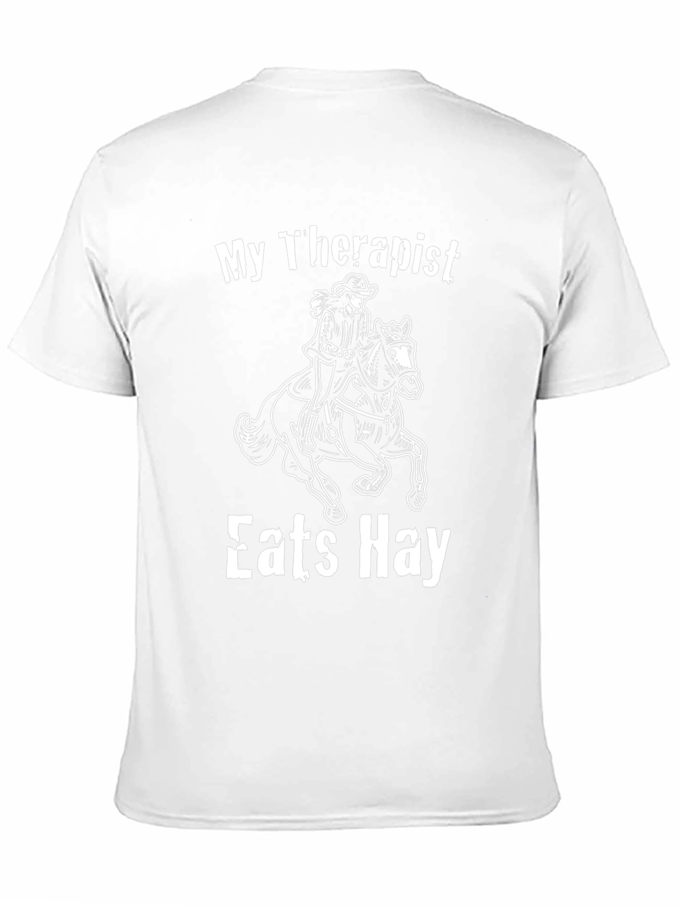 My Therapist Eats Hay T-Shirt