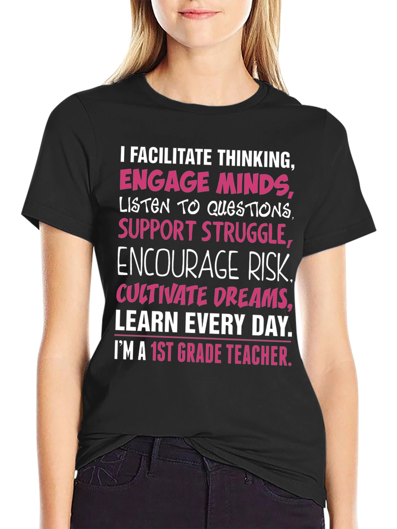1st Grade Teacher T-Shirt: Facilitate Thinking
