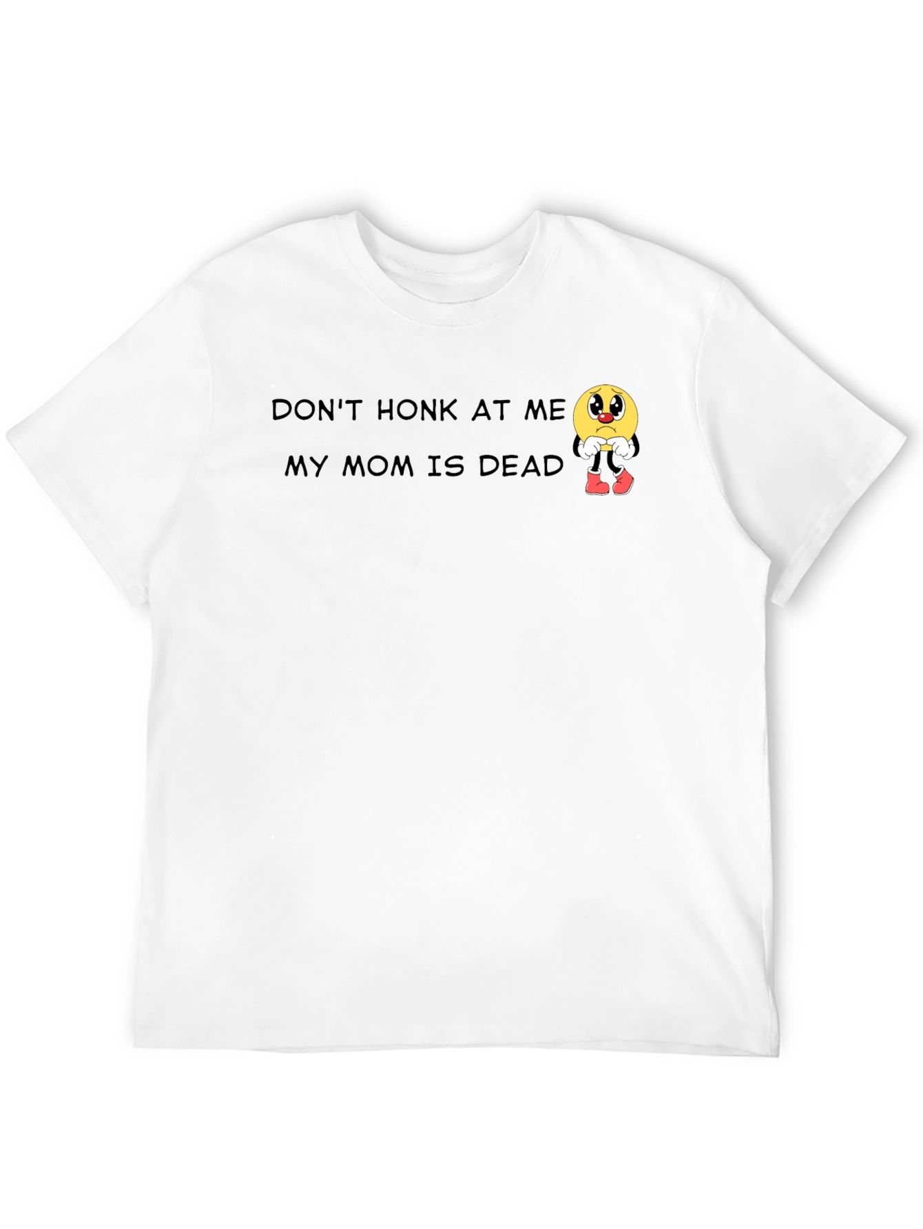 Dont Honk At Me Humor Graphic Tee