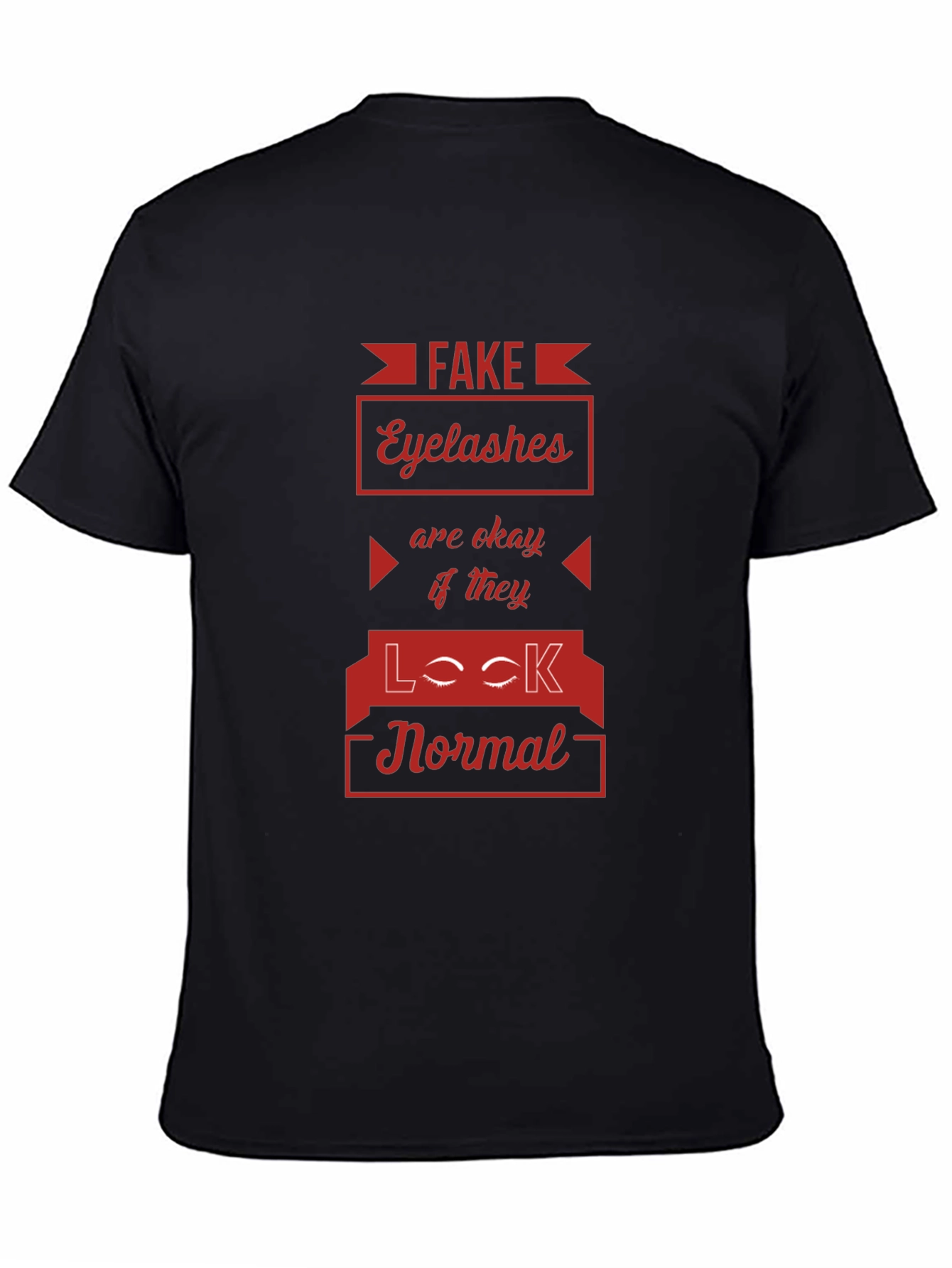 Fake Eyelashes Funny Graphic Tee