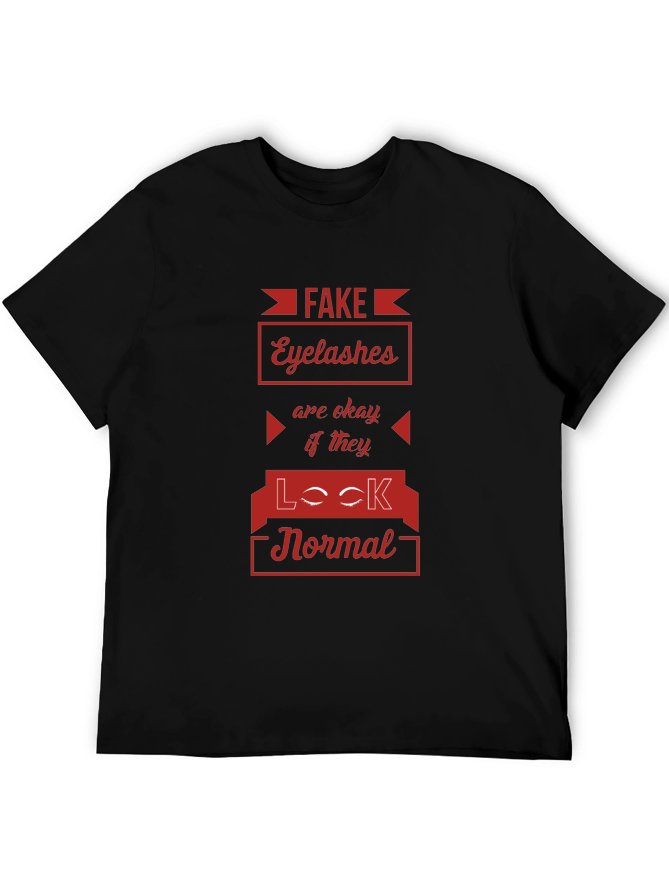 Fake Eyelashes Funny Graphic Tee