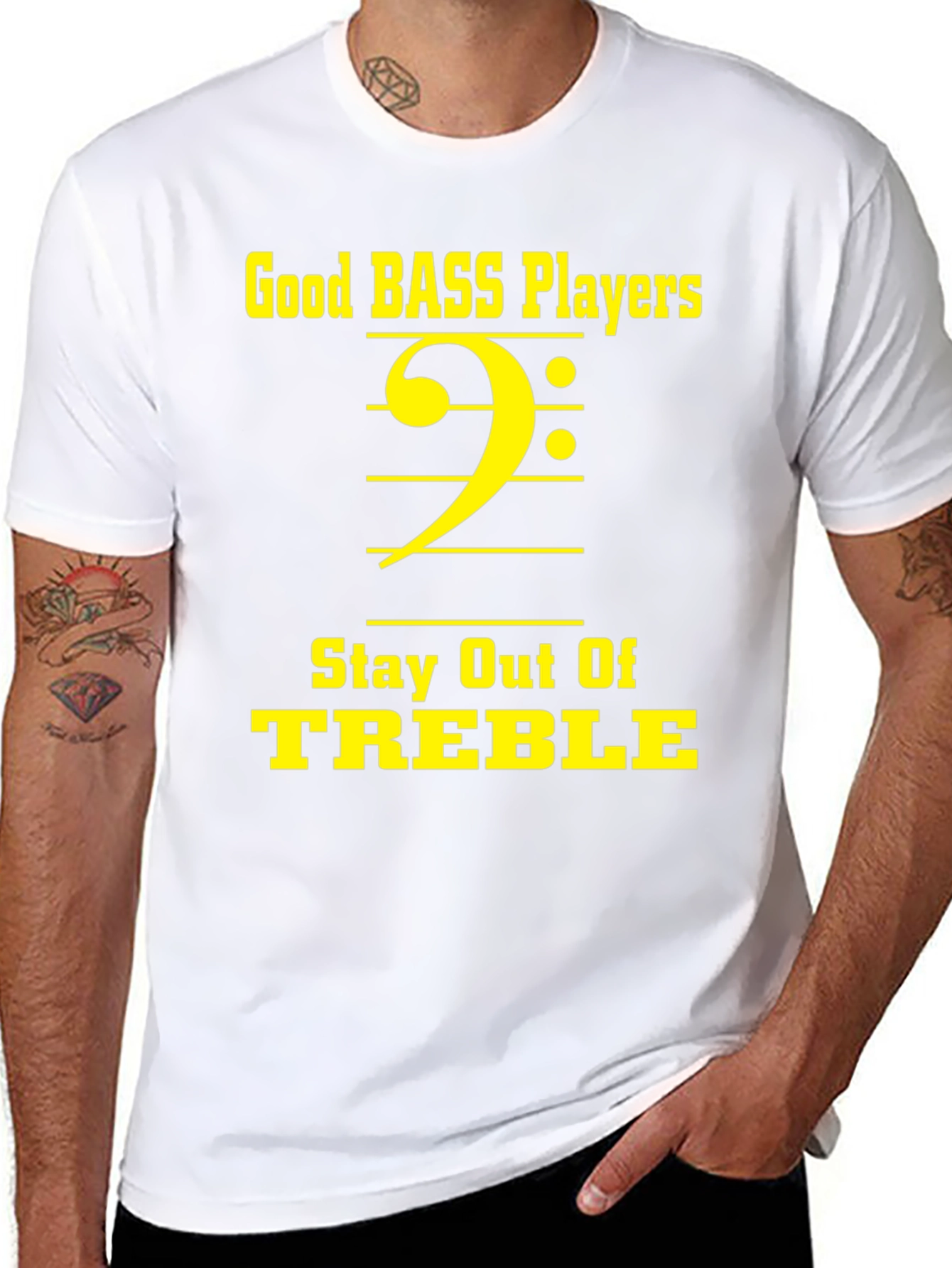 Bass Players Stay Out of Treble T-Shirt