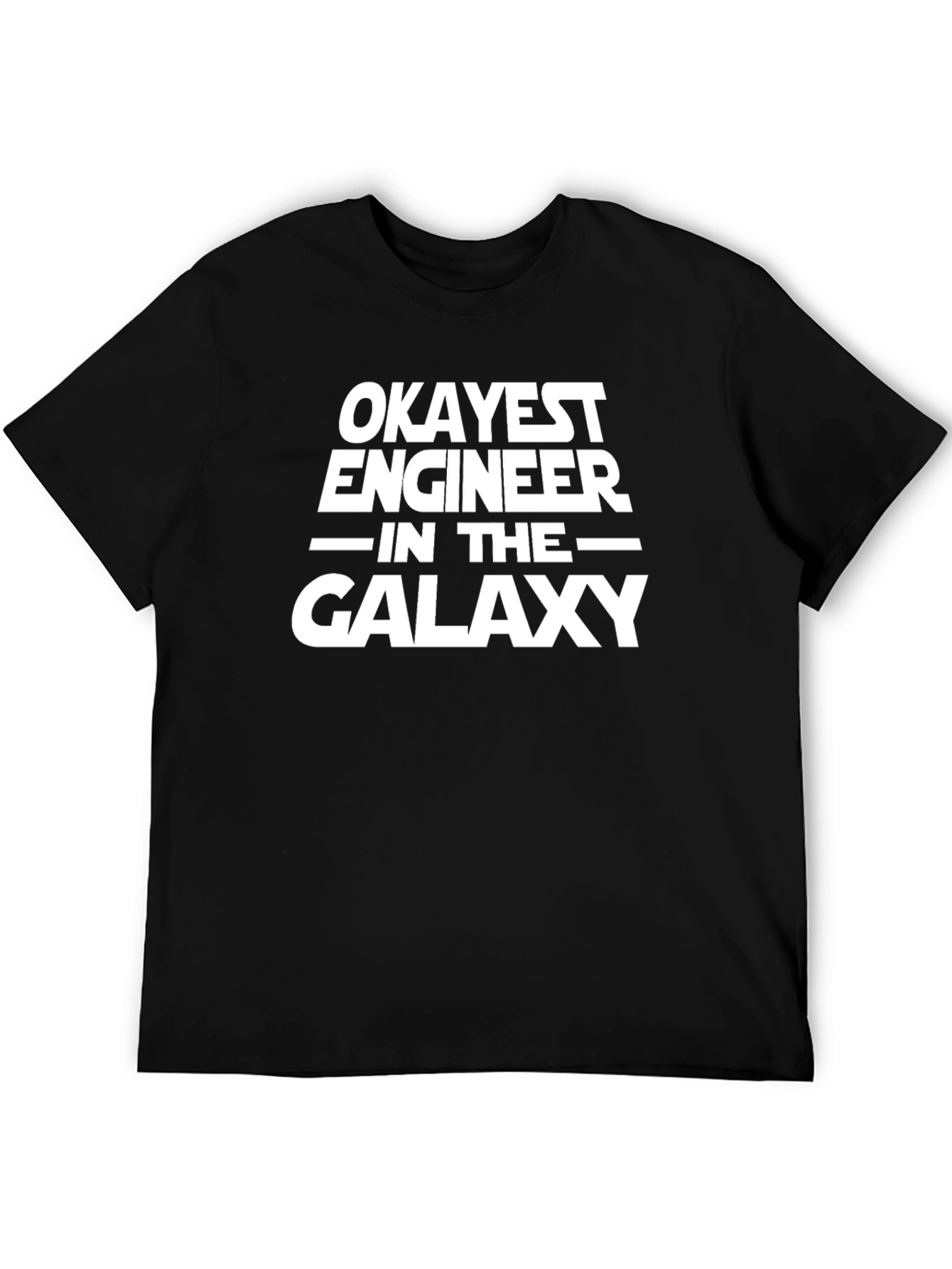 Okayest Engineer in the Galaxy T-Shirt