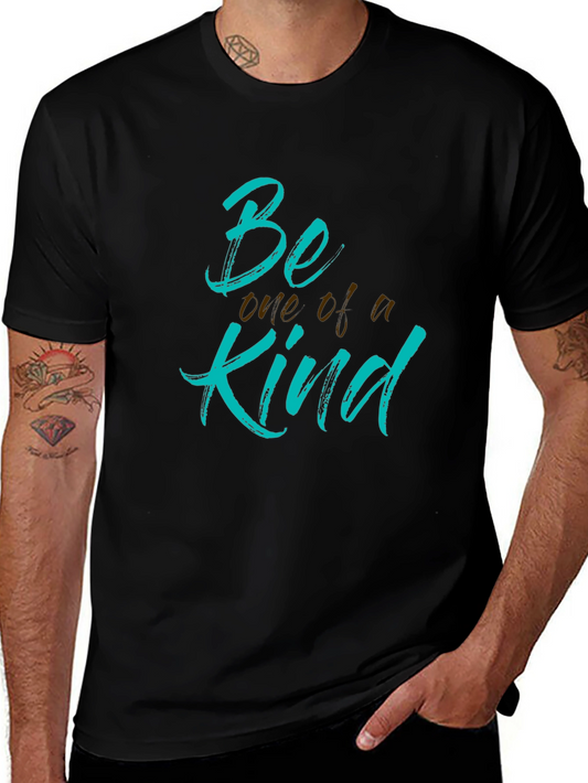 Be One of a Kind Graphic T-Shirt