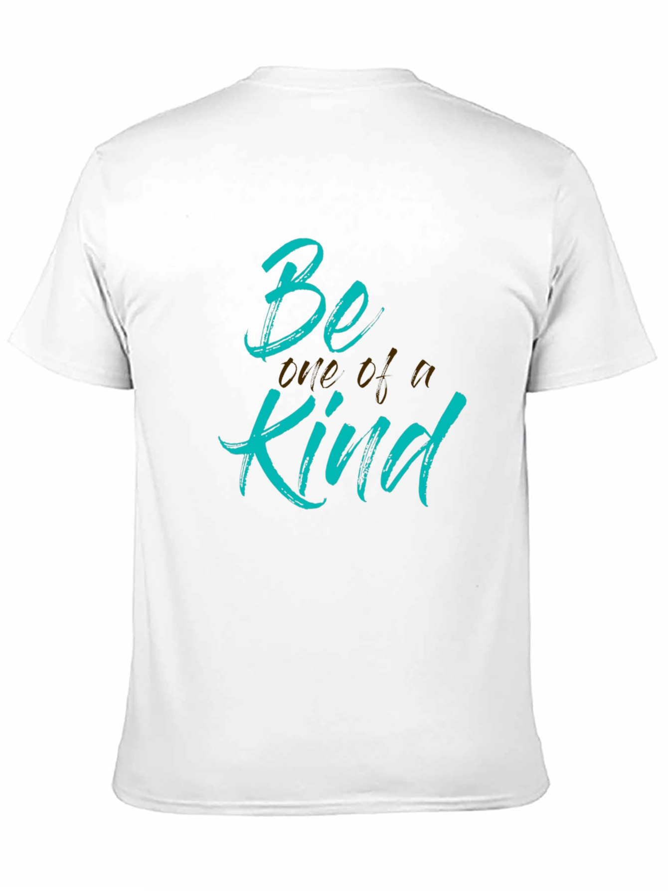 Be One of a Kind Graphic T-Shirt