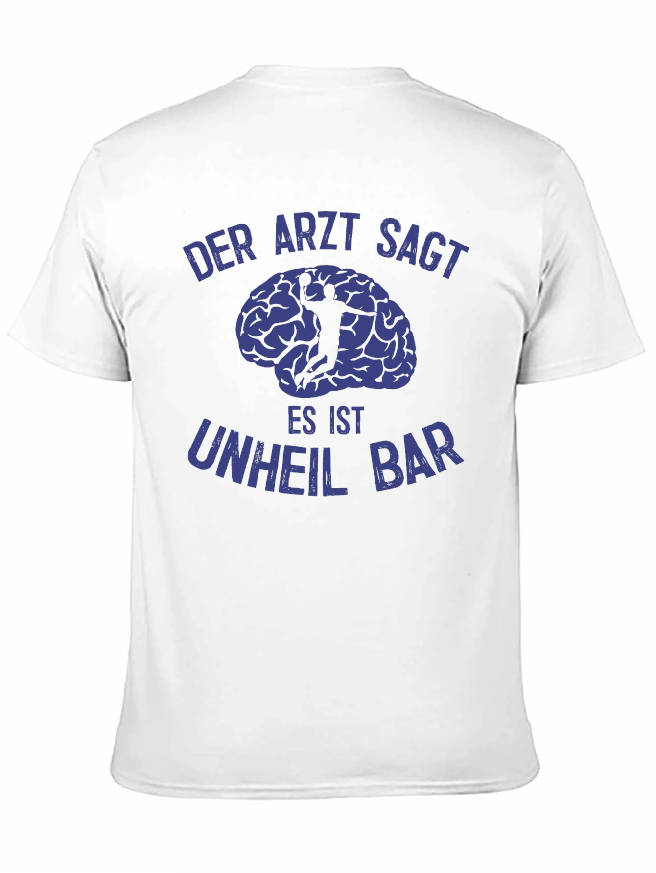 Der Arzt Sagt T-Shirt - Humorous Brain Design