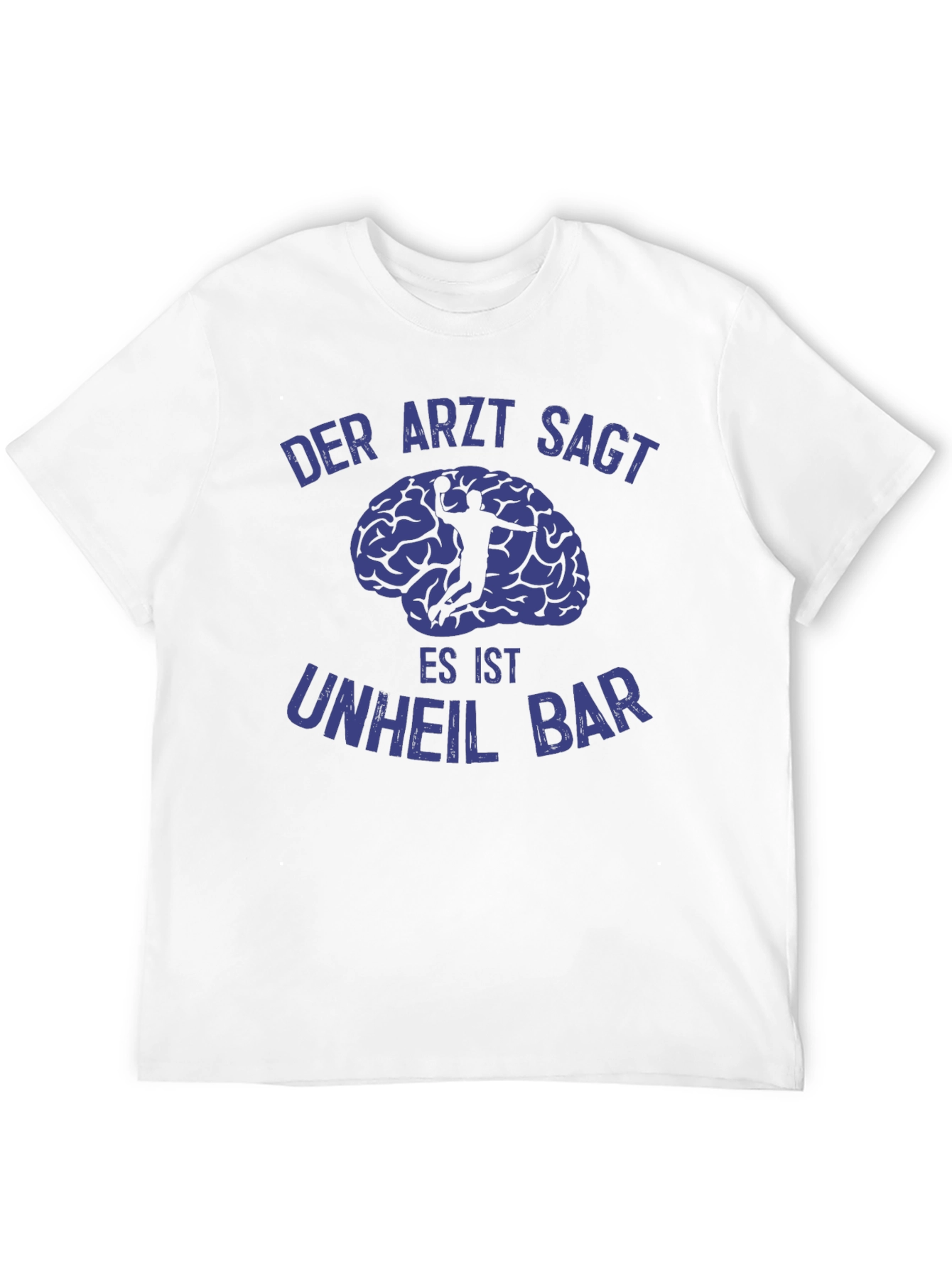 Der Arzt Sagt T-Shirt - Humorous Brain Design