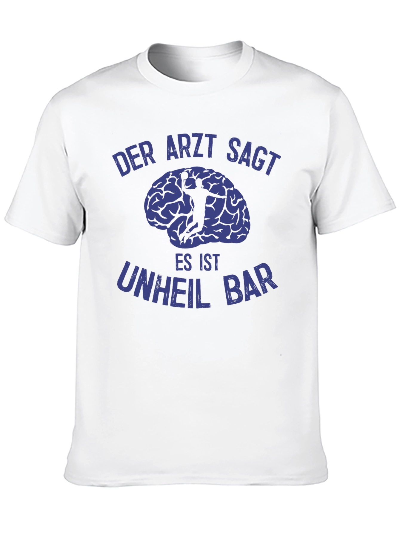 Der Arzt Sagt T-Shirt - Humorous Brain Design