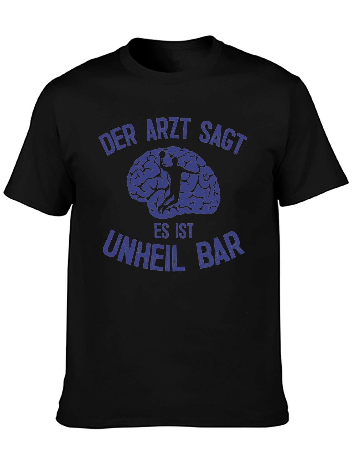 Der Arzt Sagt T-Shirt - Humorous Brain Design