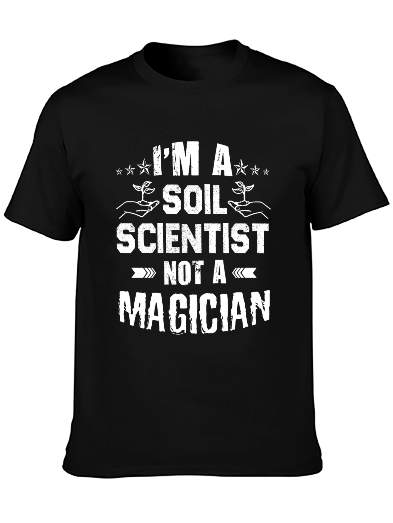 Soil Scientist T-Shirt - Science Humor Graphic Tee
