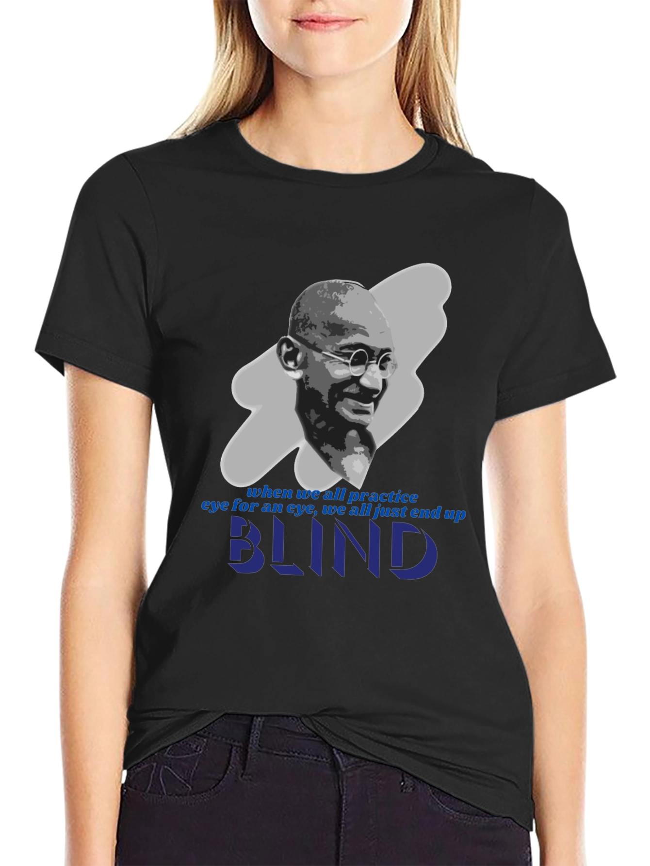 Gandhi Blind Quote Graphic T-Shirt