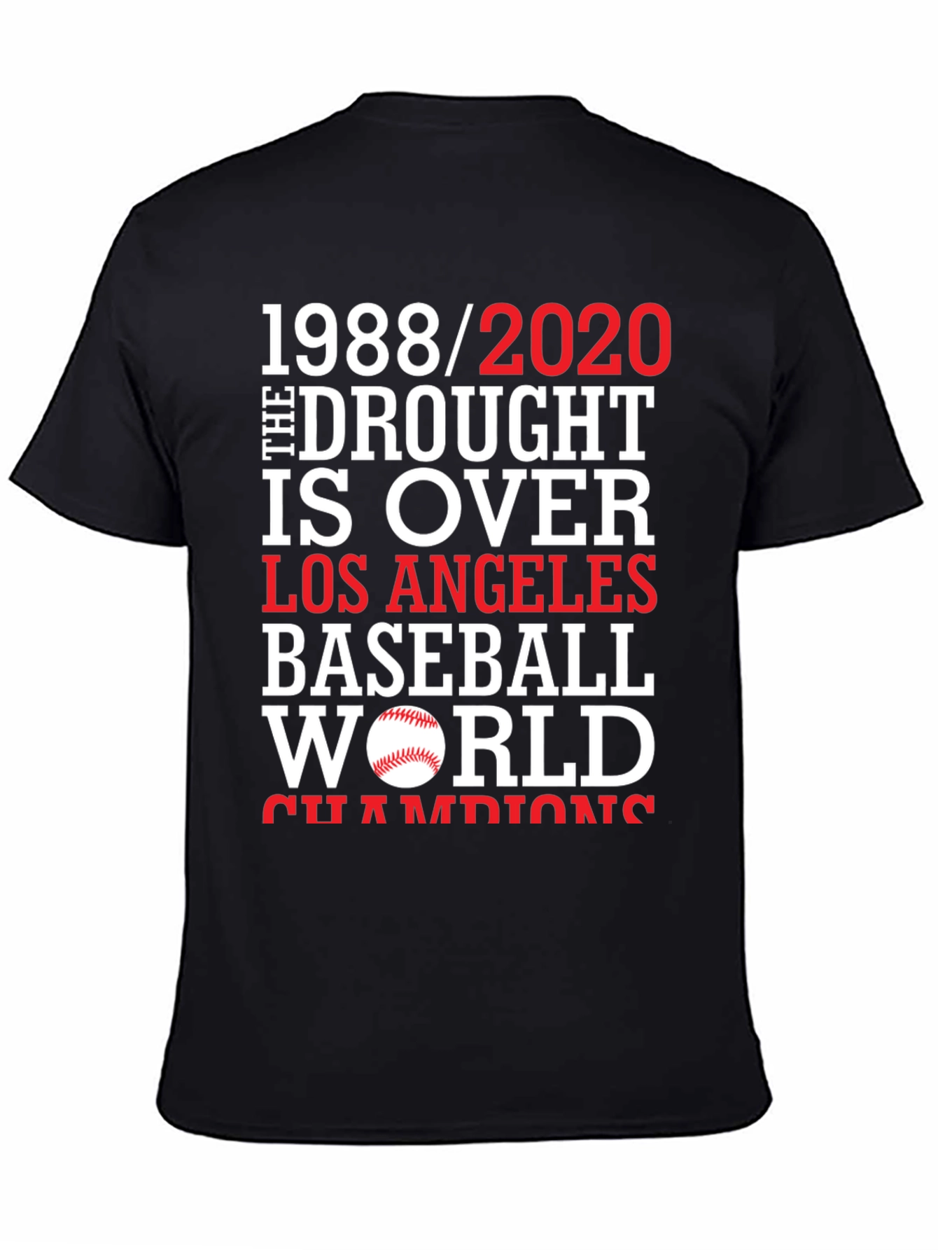 Dodgers 1988/2020 Drought is Over Baseball T-Shirt