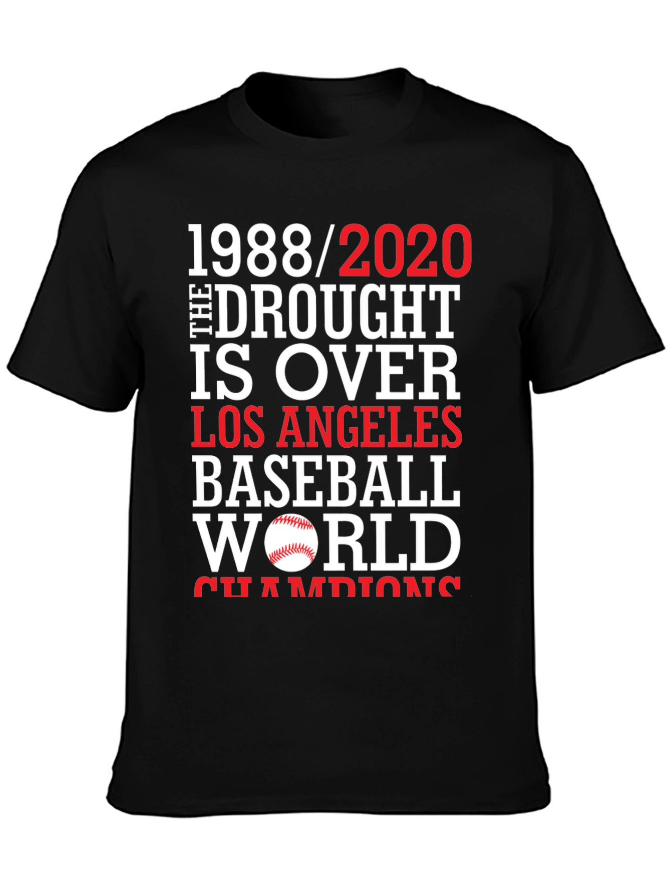 Dodgers 1988/2020 Drought is Over Baseball T-Shirt