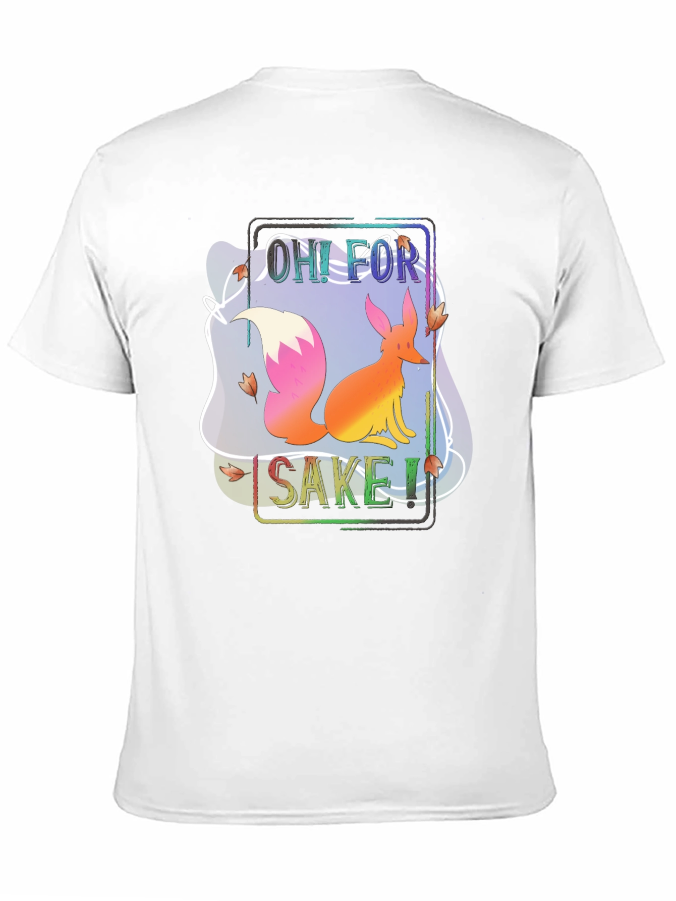 Oh For Fox Sake T-Shirt Funny Animal Tee