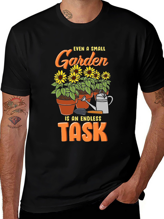 Gardening Task T-Shirt - Small Garden Endless Task