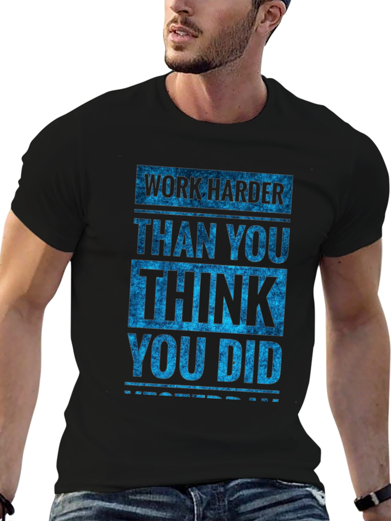 Motivational Work Harder Graphic Tee