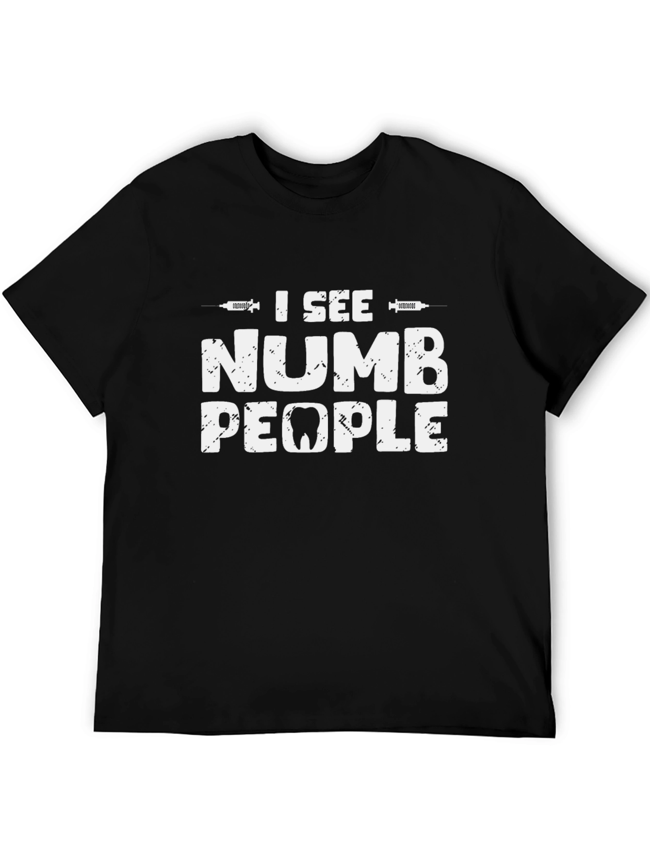 I See Numb People Funny Dentist T-Shirt