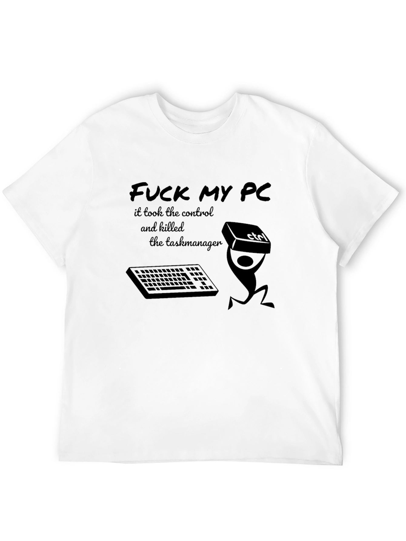 F*ck My PC Graphic Tee