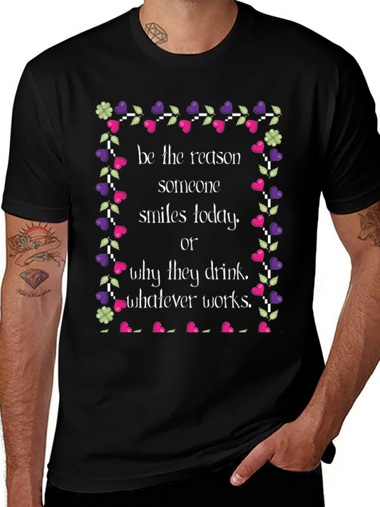 Be the Reason Someone Smiles T-Shirt