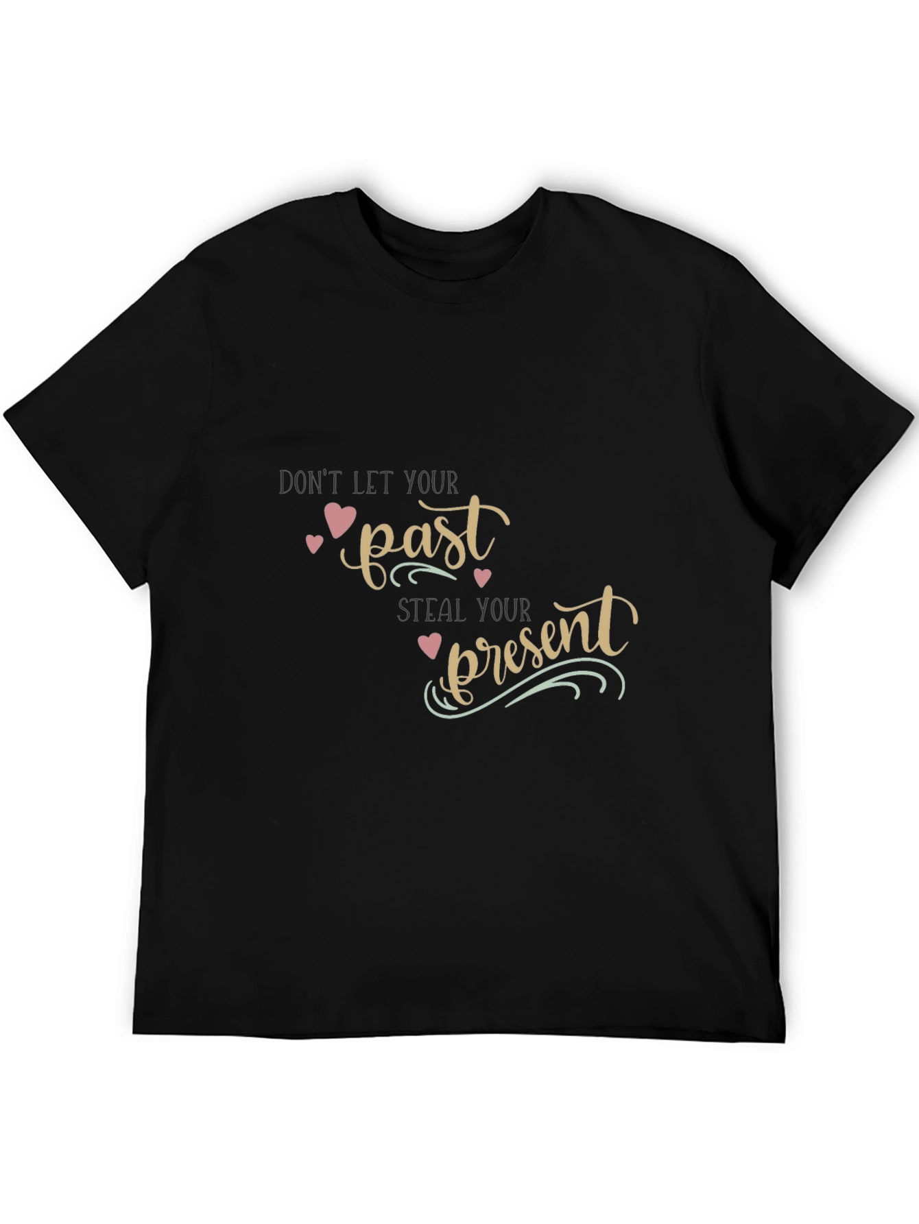 Past/Present Motivational Graphic Tee - Unisex