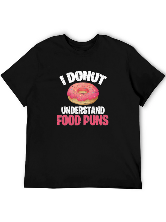Funny I Donut Understand Food Puns Black T-Shirt