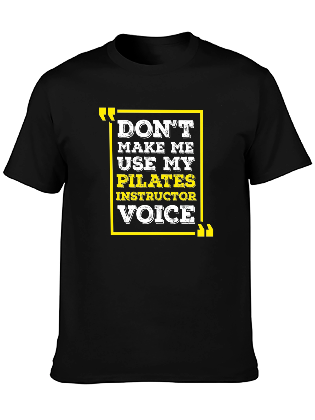 Pilates Instructor Voice Graphic Tee
