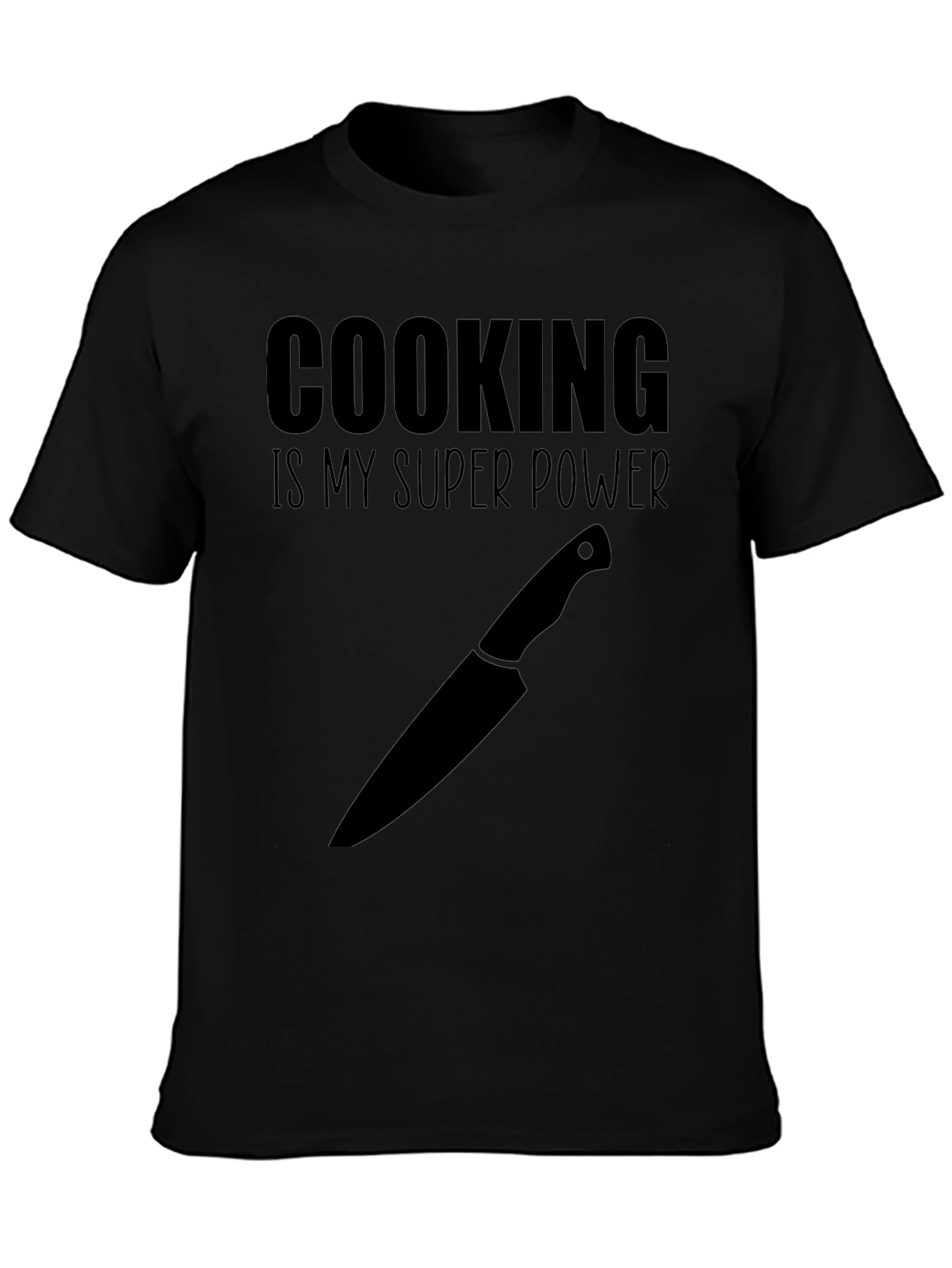 Cooking Is My Super Power T-Shirt