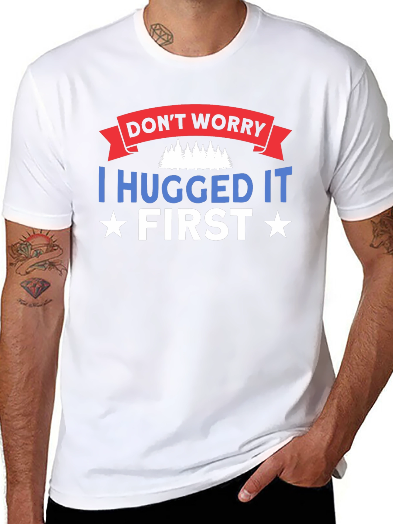 Dont Worry I Hugged It First Black T-Shirt