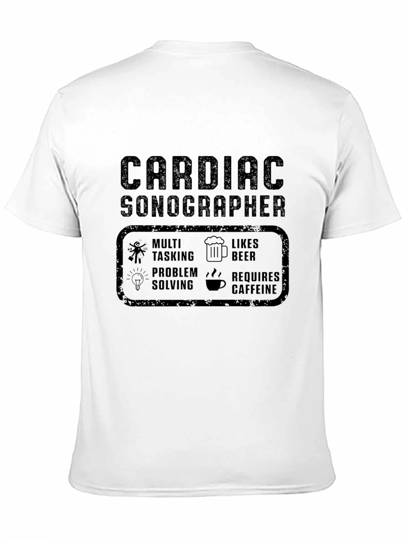 Cardiac Sonographer Tee - Multi-Tasking Beer Caffeine