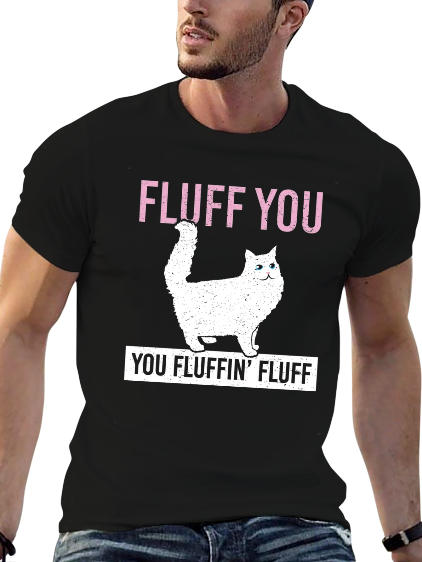 Fluff You T-Shirt - Funny Cat Tee