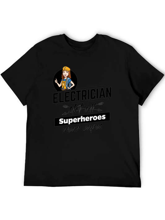 Electrician Not All Superheroes T-Shirt