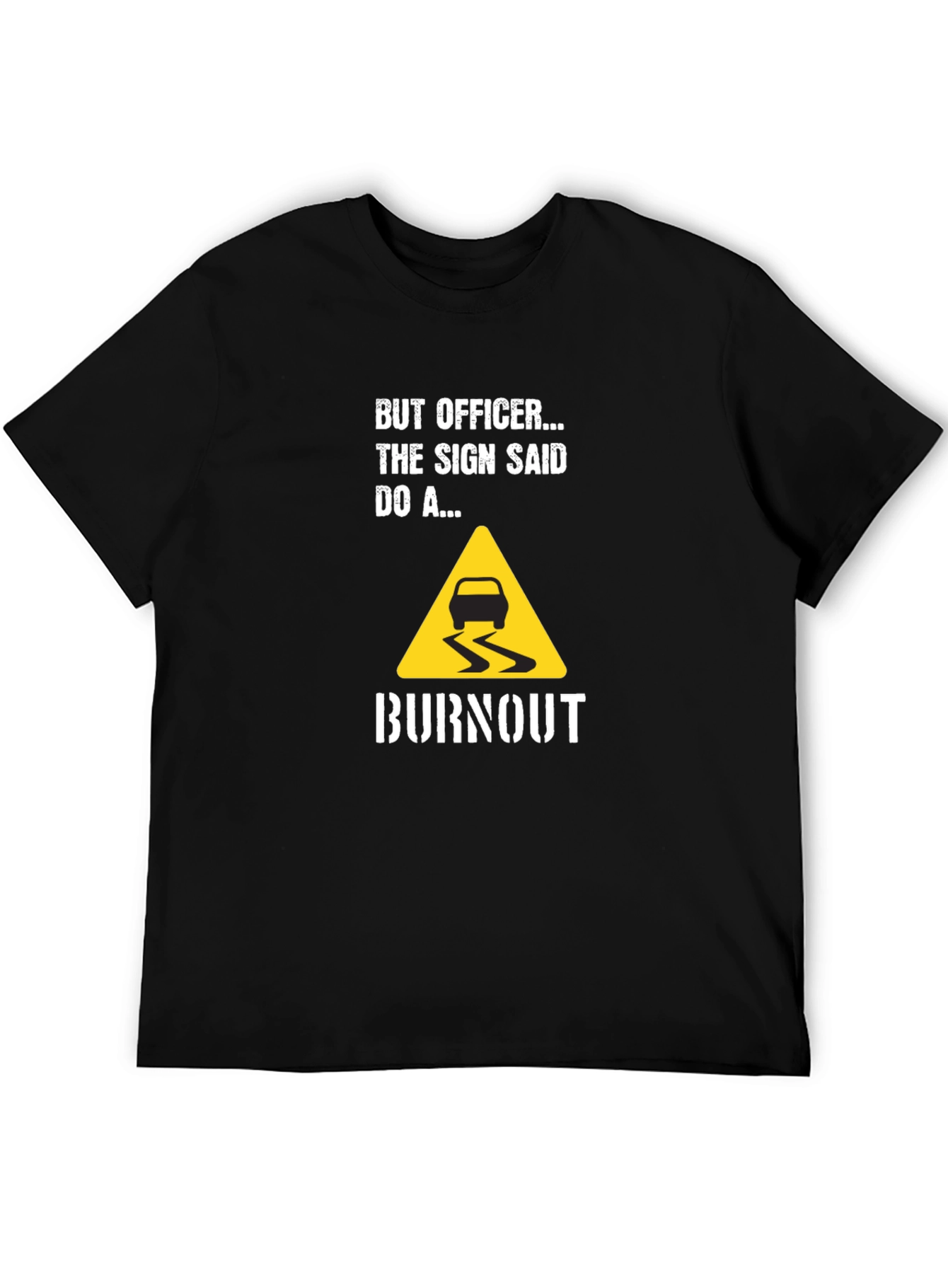 But Officer Burnout Graphic Tee - Mens Black T-Shirt