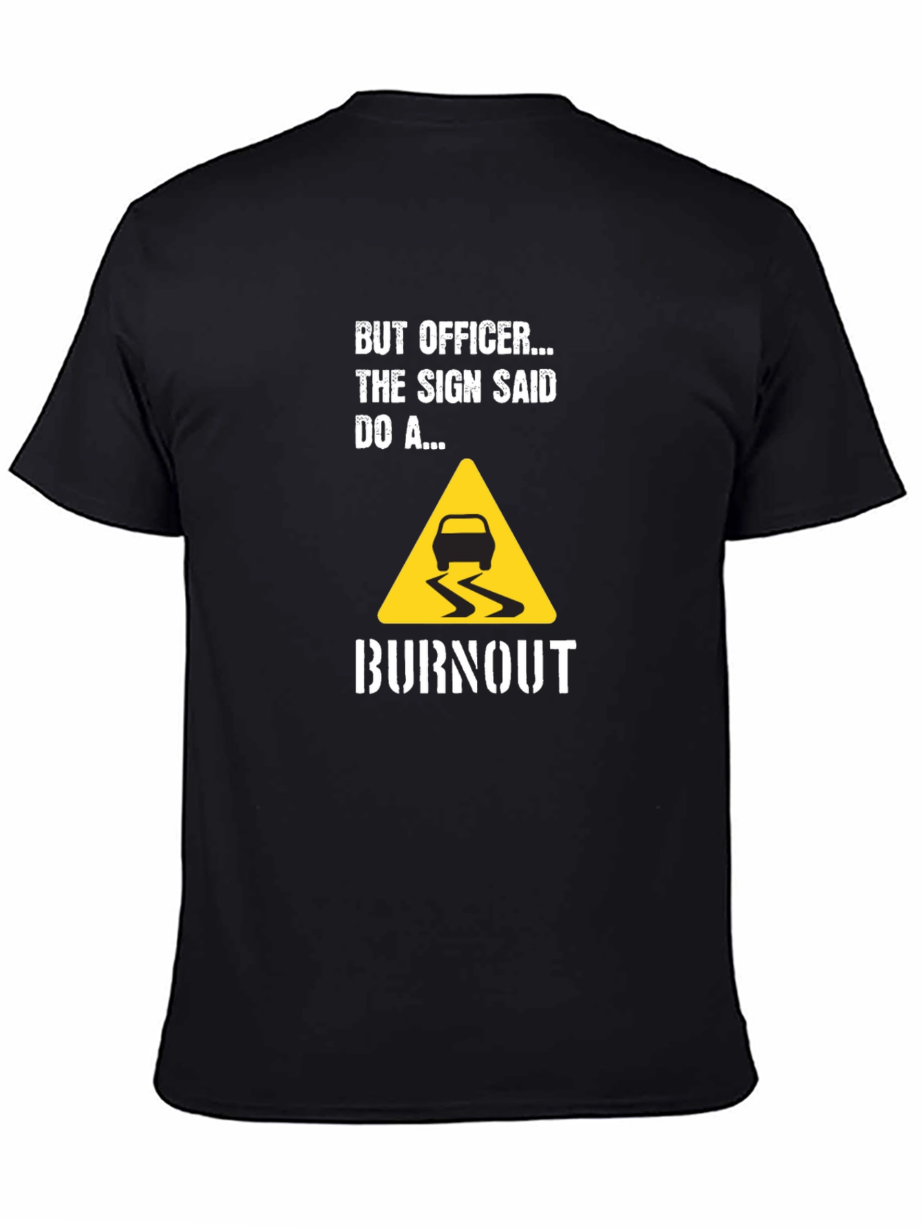 But Officer Burnout Graphic Tee - Mens Black T-Shirt