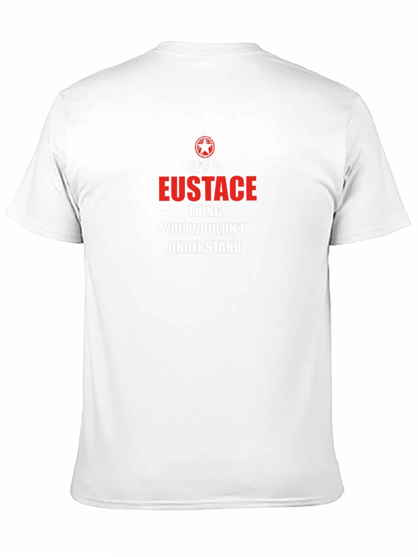 Eustace Thing T-Shirt - You Wouldnt Understand