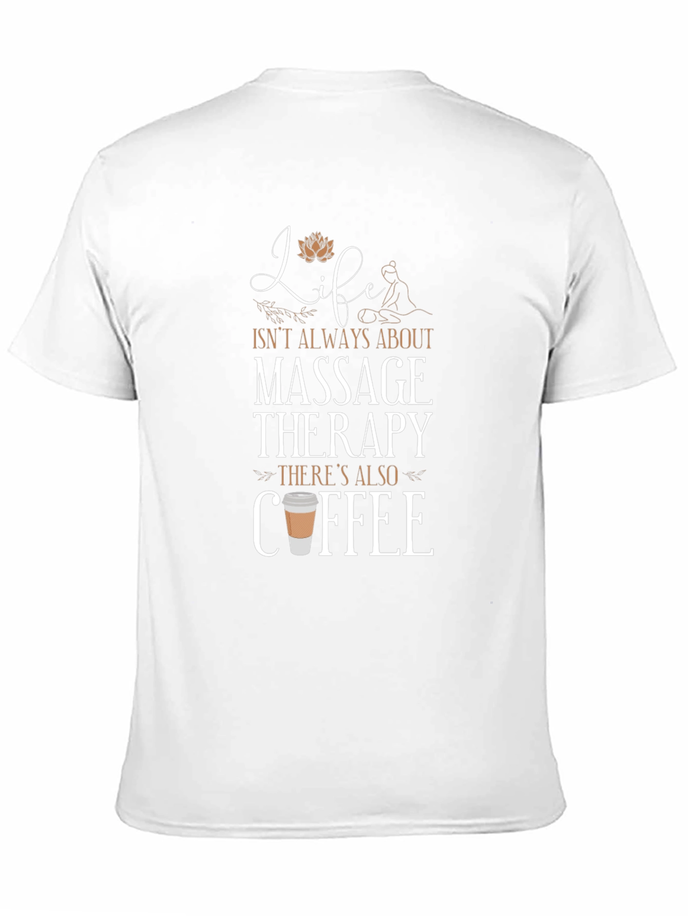 Massage Therapy and Coffee T-Shirt
