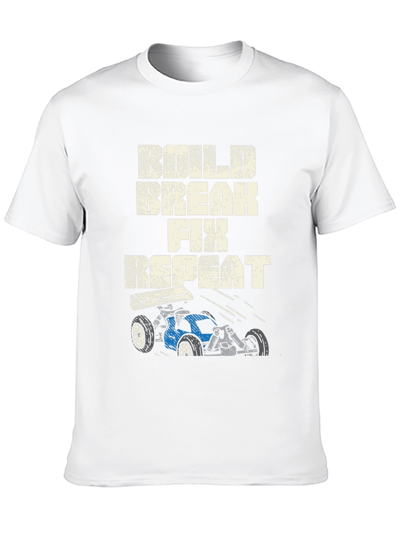 Build Break Fix Repeat RC Car T-Shirt